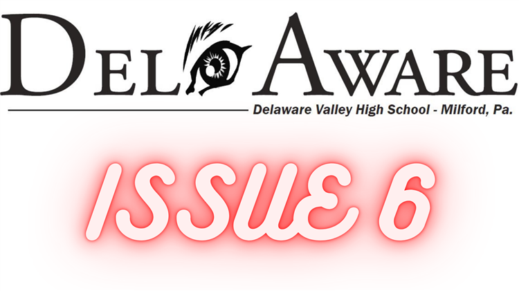 The Del.Aware - Issue 6